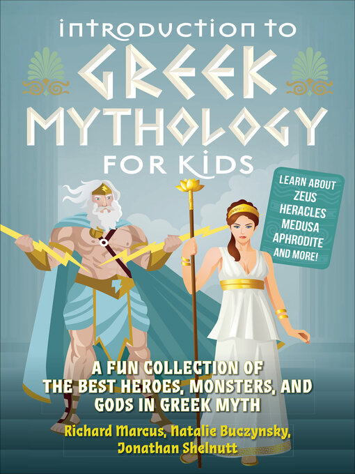 Title details for Introduction to Greek Mythology for Kids by Richard Marcus - Available